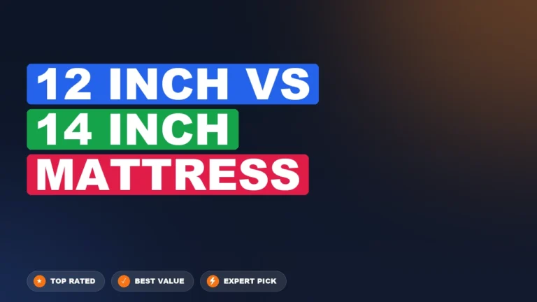 12 Inch vs 14 Inch Mattress side-by-side comparison