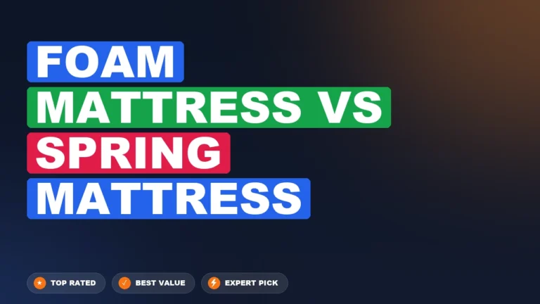 Foam Mattress vs Spring Mattress side-by-side comparison