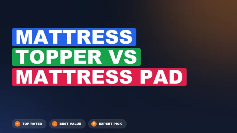Mattress Topper vs Mattress Pad side-by-side comparison