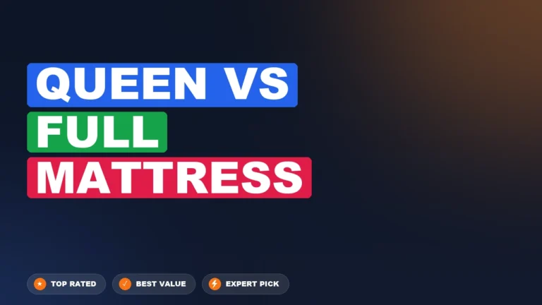 Queen vs Full Mattress side-by-side comparison