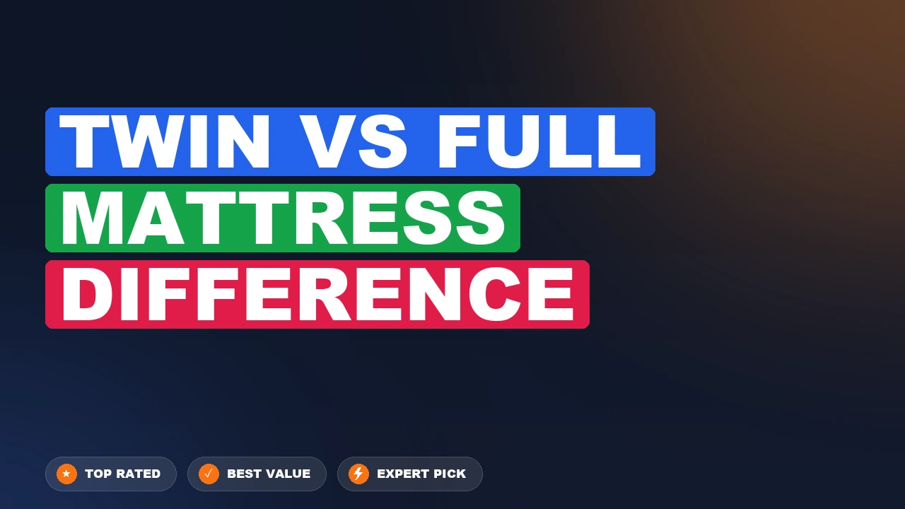 Twin vs Full Mattress side-by-side comparison